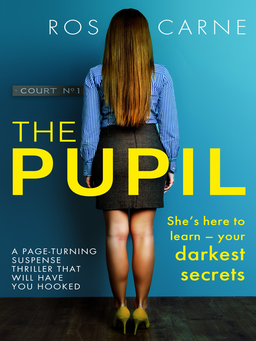 Title details for The Pupil by Ros Carne - Available